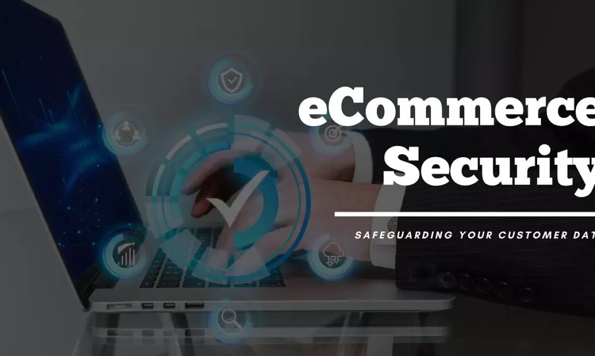 eCommerce security best practices - A2N InfoTech Limited