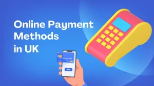 Best Online Payment Gateways in The UK - A2N Infotech Limited