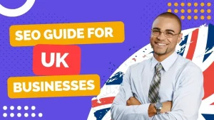 A Complete Guide on Doing SEO in the UK - A2N InfoTech Limited