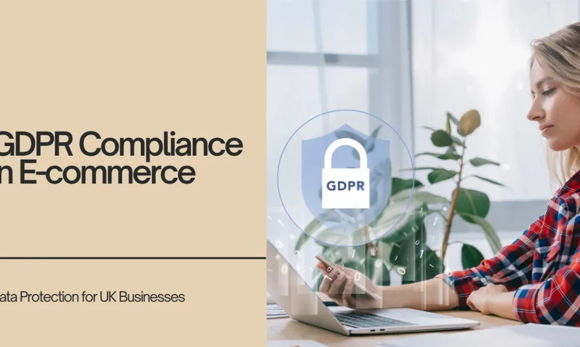 GDPR Compliance in E-commerce - A2N InfoTech Limited