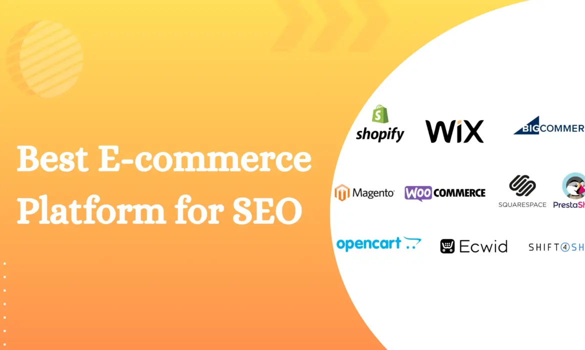 Which Ecommerce Platform is best for SEO - A2N InfoTech Limited